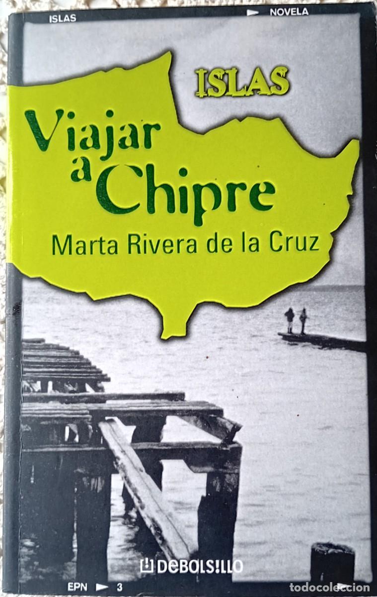Libros de segunda mano: Viajar a Chipre. Marta Rivera de la Cruz.