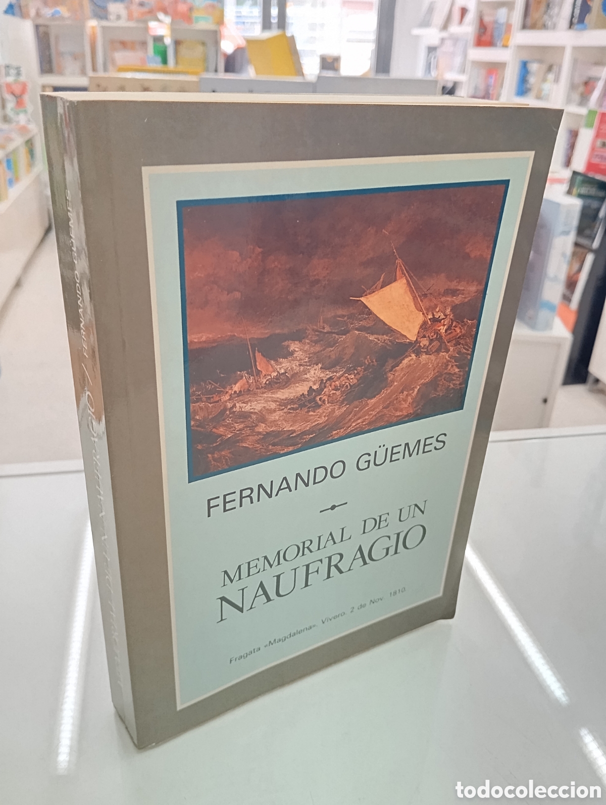 Libros de segunda mano: Memorial de un naufragio Fernando G&uuml;emes NAUFRAGIO FRAGATA MAGDALENA Y BERGANTIN PALOMO RIA VIVERO