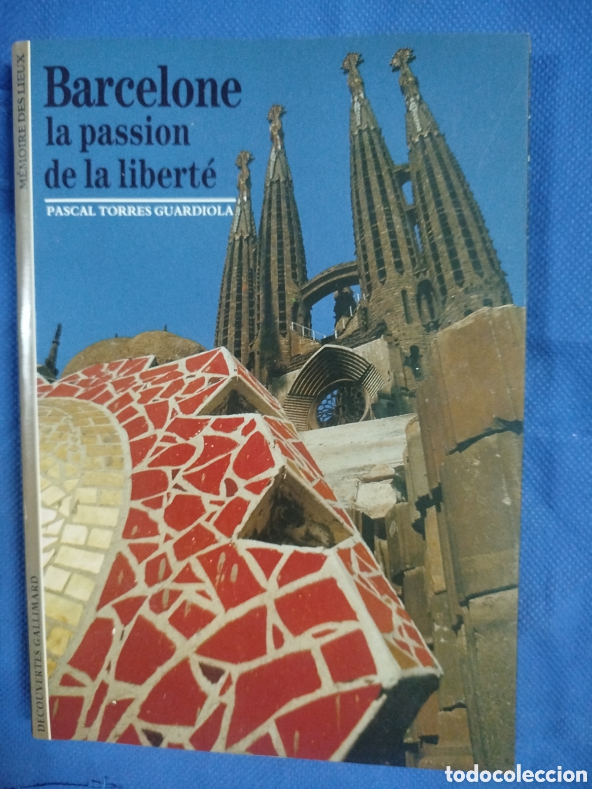 Libros de segunda mano: Barcelone, la passion de la libert&eacute;