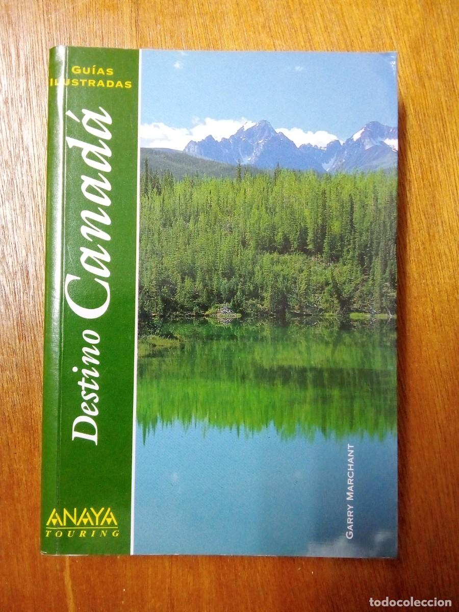 Gebrauchte B&uuml;cher: DESTINO CANADA, GARRY MARCHANT, GUIAS ILUSTRADAS ANAYA TOURING, 1992