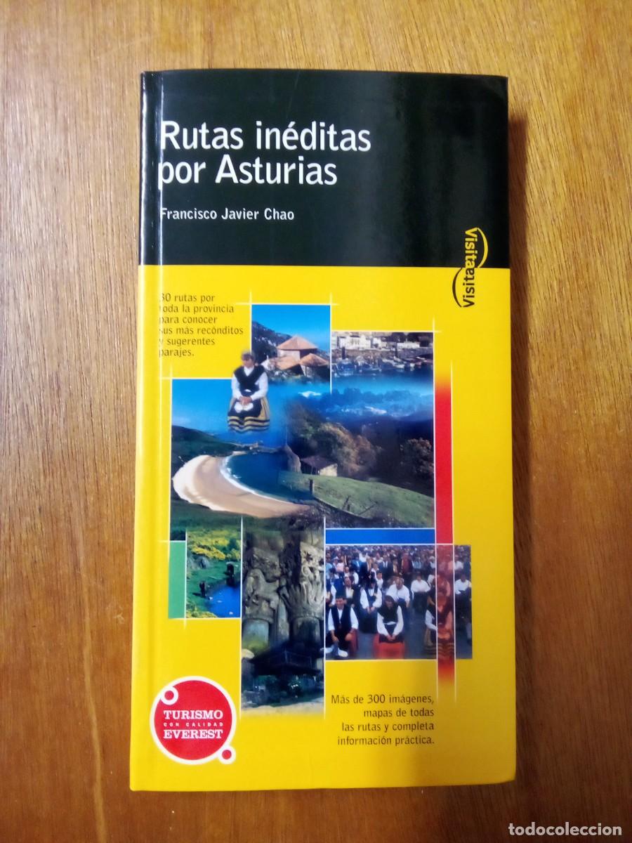 Libri di seconda mano: RUTAS INEDITAS POR ASTURIAS, FRANCISCO JAVIER CHAO, GUIA TURISMO EVEREST