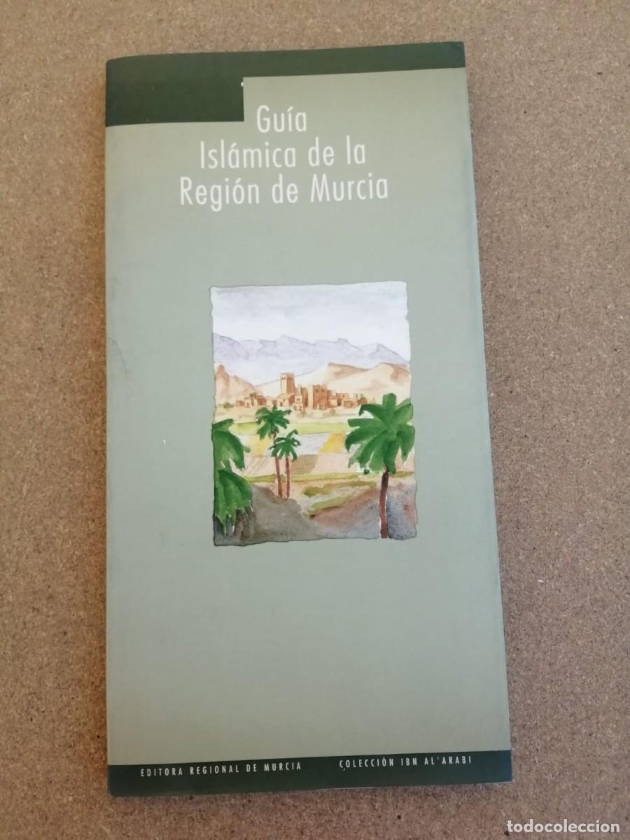 Gebrauchte B&uuml;cher: GUIA ISLAMICA DE LA REGION DE MURCIA