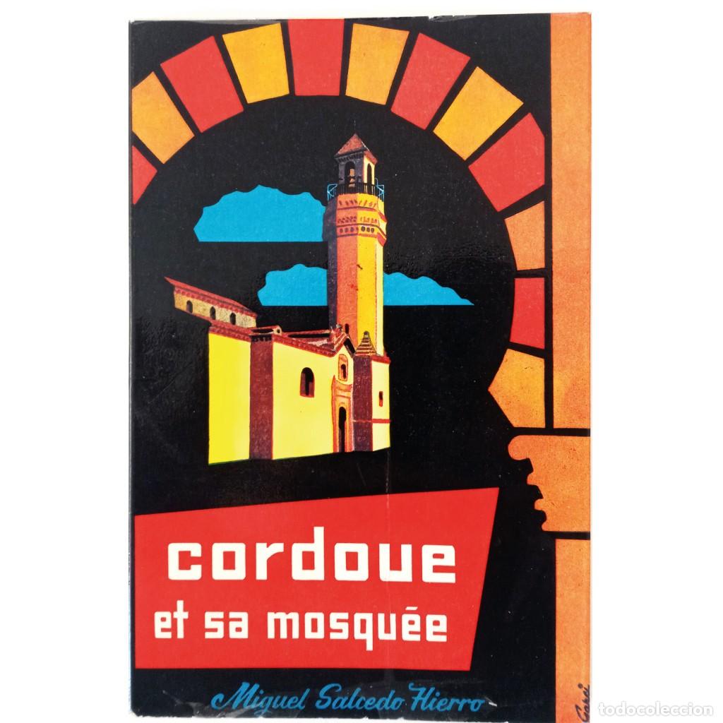 Gebrauchte B&uuml;cher: CORDOUE ET SA MOSQU&Egrave;E. Salcedo Hierro, Miguel