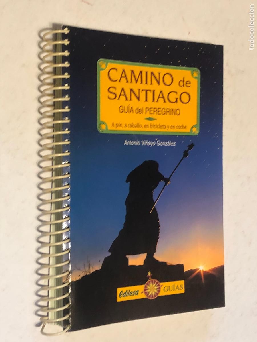 Livres d'occasion: Gu&iacute;a del Peregrino - Camino de Santiago - Antonio Vi&ntilde;ayo - Edilesa 1999 - Con Mapas y Espiral