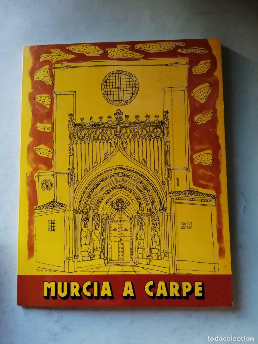Libros de segunda mano: MURCIA A CARPE....... - Foto 1