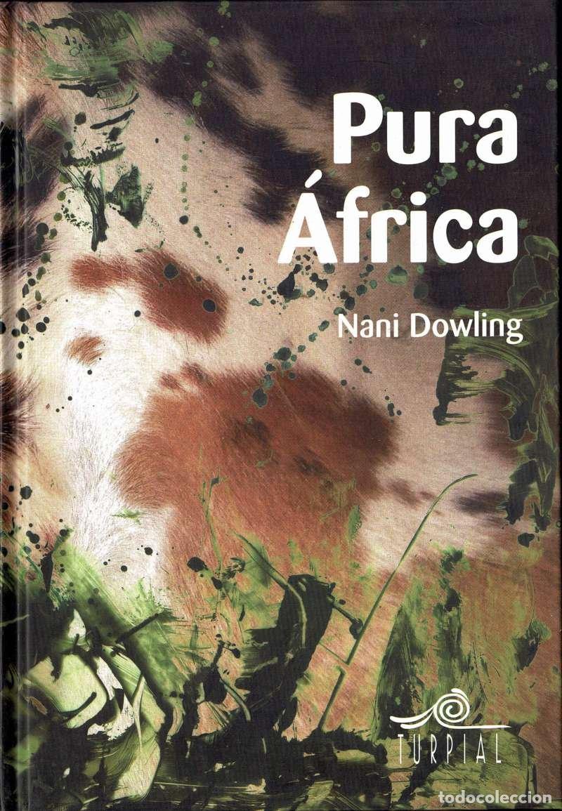 Libros de segunda mano: Pura &Aacute;frica - Nani Dowling