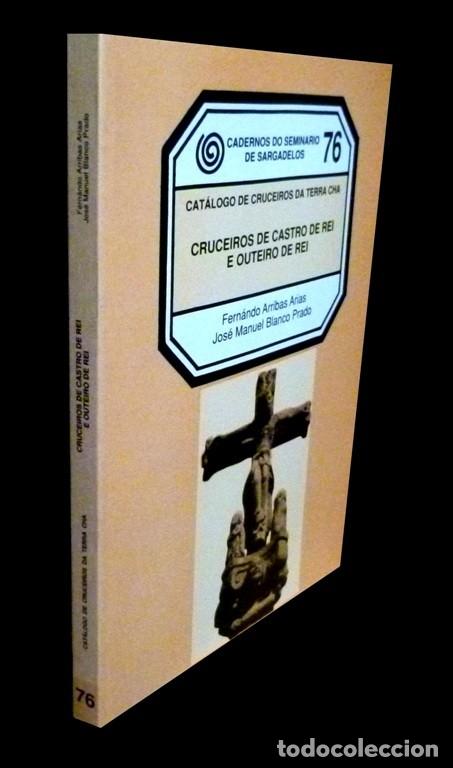 Gebrauchte B&uuml;cher: CRUCEIROS DE CASTRO DE REI E OUTEIRO DE REI. CATALOGO. TERRA CHA. C. SARGADELOS. GALICIA.