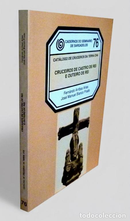 Libros de segunda mano: �F2283 - CRUCEIROS DE CASTRO DE REI E OUTEIRO DE REI. CATALOGO. TERRA CHA. C. SARGADELOS. GALICIA.