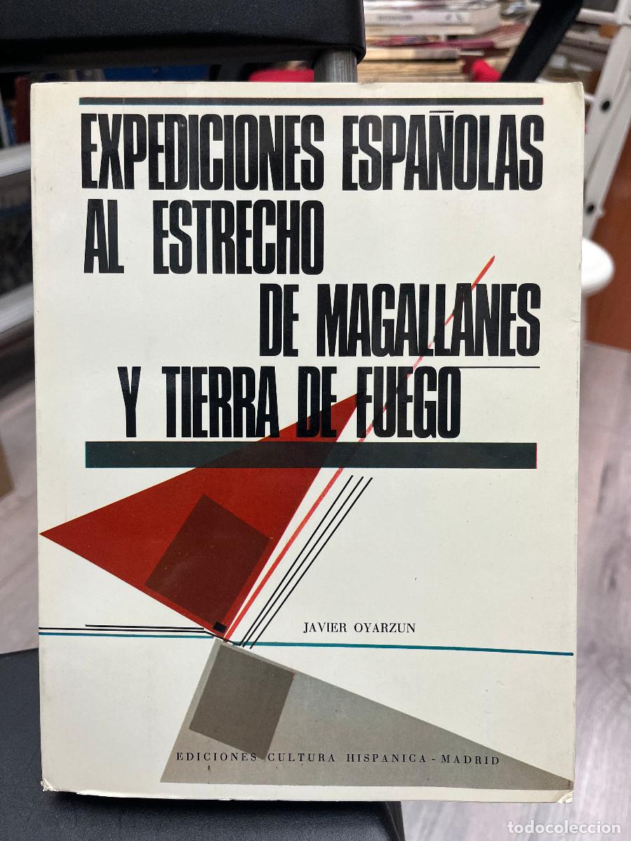 Second hand books: Expediciones espa&ntilde;olas al estrecho de Magallanes y tierra de fuego