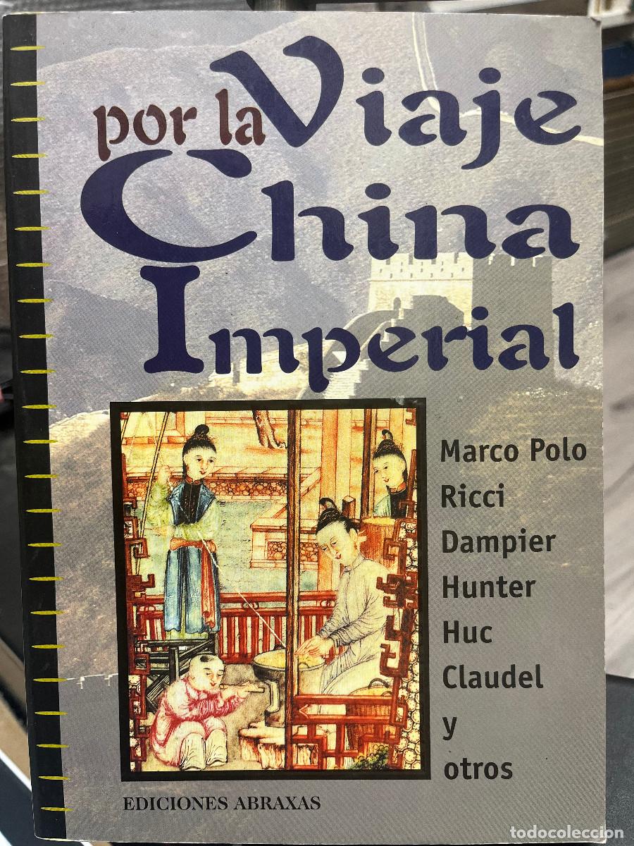 Libros de segunda mano: Viaje por la China Imperial