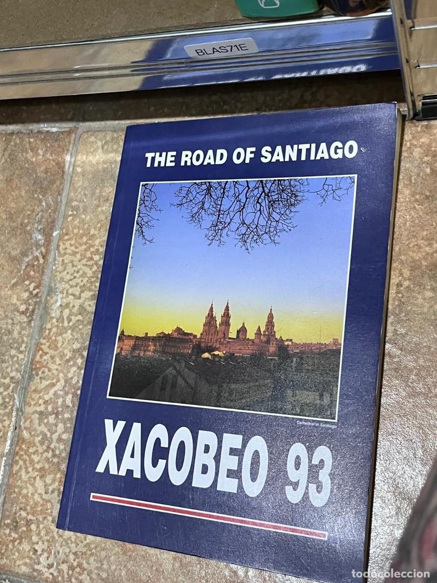 Libros de segunda mano: BLAS71E &ndash; The Road of Santiago. Xacobeo 93 &mdash;