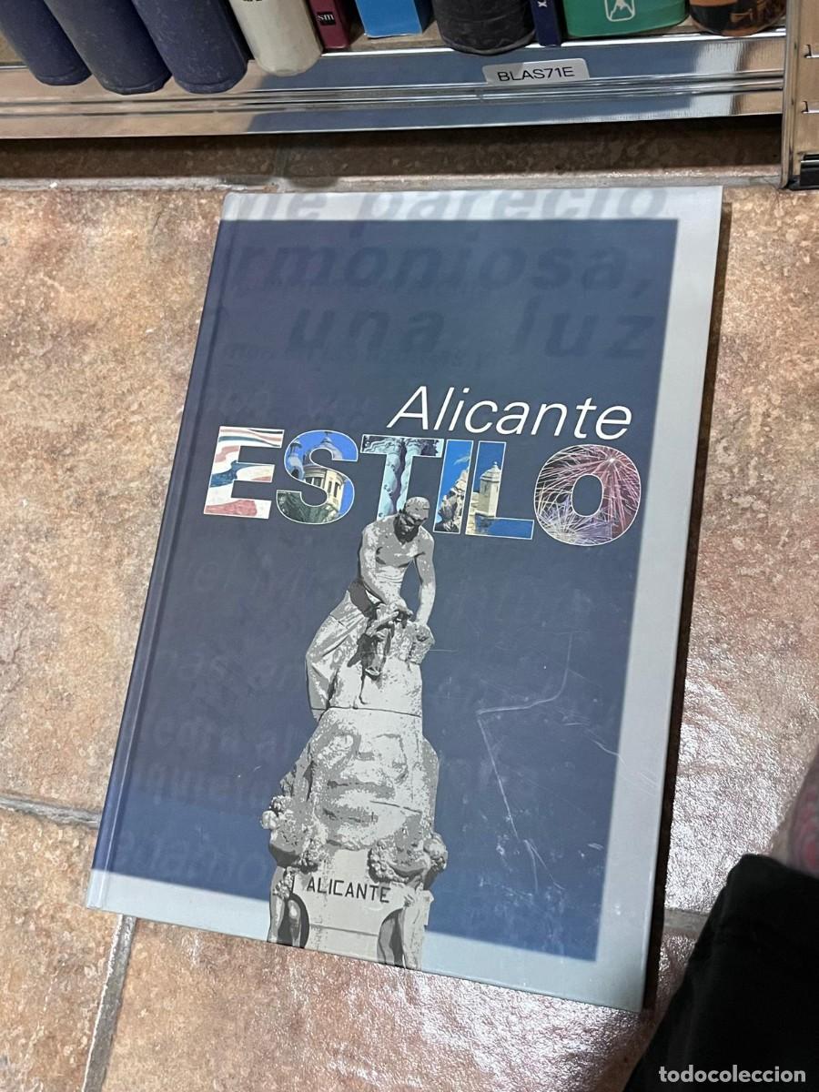 Libros de segunda mano: BLAS71E &ndash; Alicante Estilo &mdash;