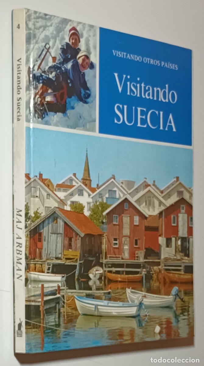 Libros de segunda mano: VISITANDO SUECIA - MAJ ARBMAN - ED. MOLINO - 1973