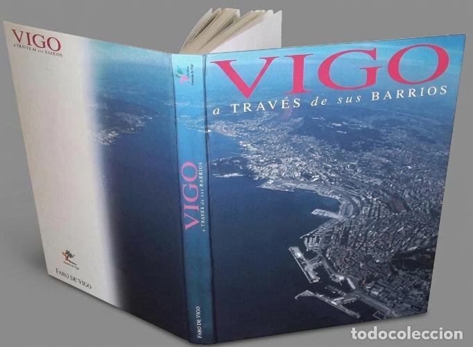 Libros de segunda mano: �F3782 - VIGO A TRAVES DE SUS BARRIOS. JAVIER MOSQUERA. PONTEVEDRA. GALICIA.