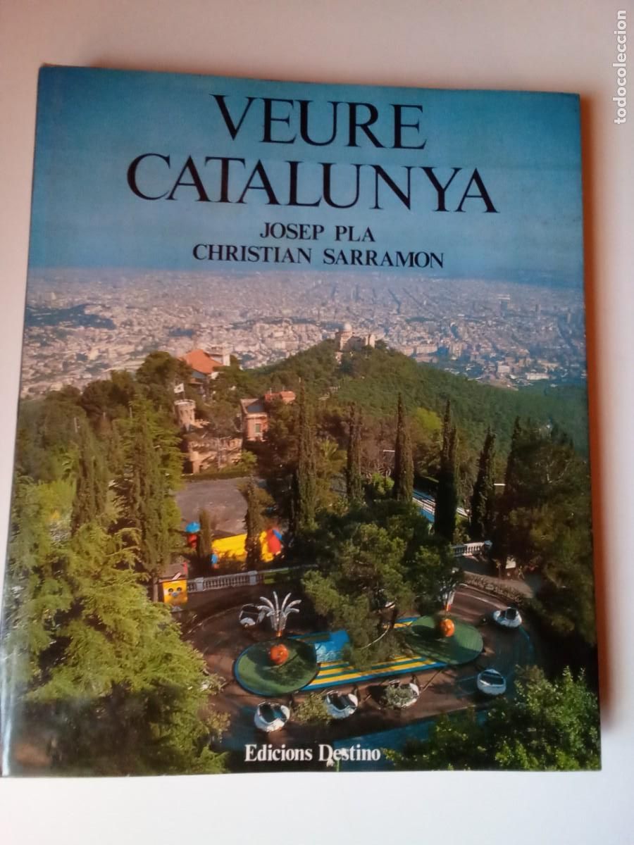 Libros de segunda mano: VEURE CATALUNYA DE JOSEP PLA Y CHRISTIAN SARRAMON