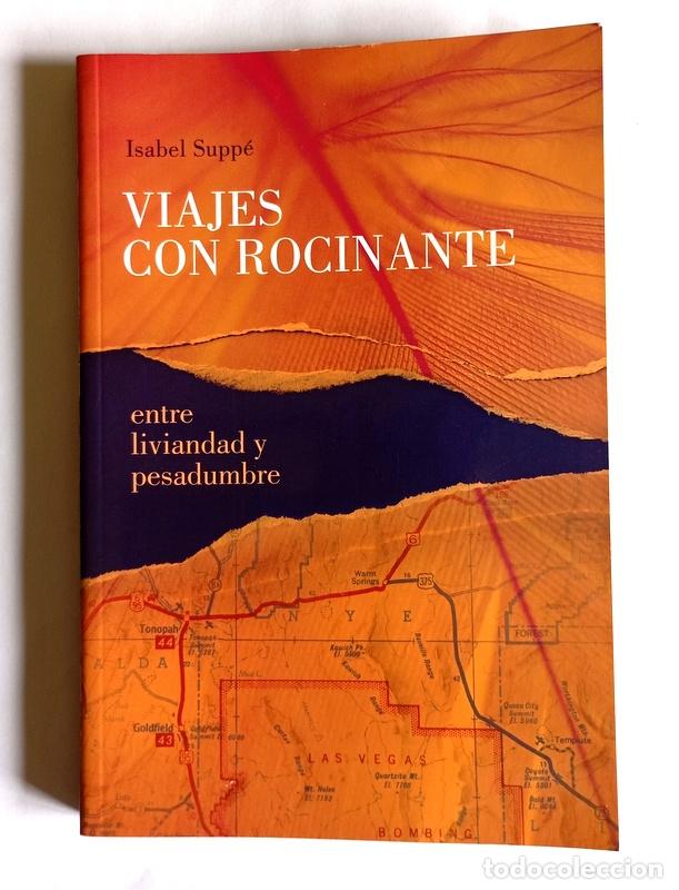 Libri di seconda mano: VIAJES CON ROCINANTE - ENTRE LIVIANDAD Y PESADUMBRE - ISABEL SUPPE