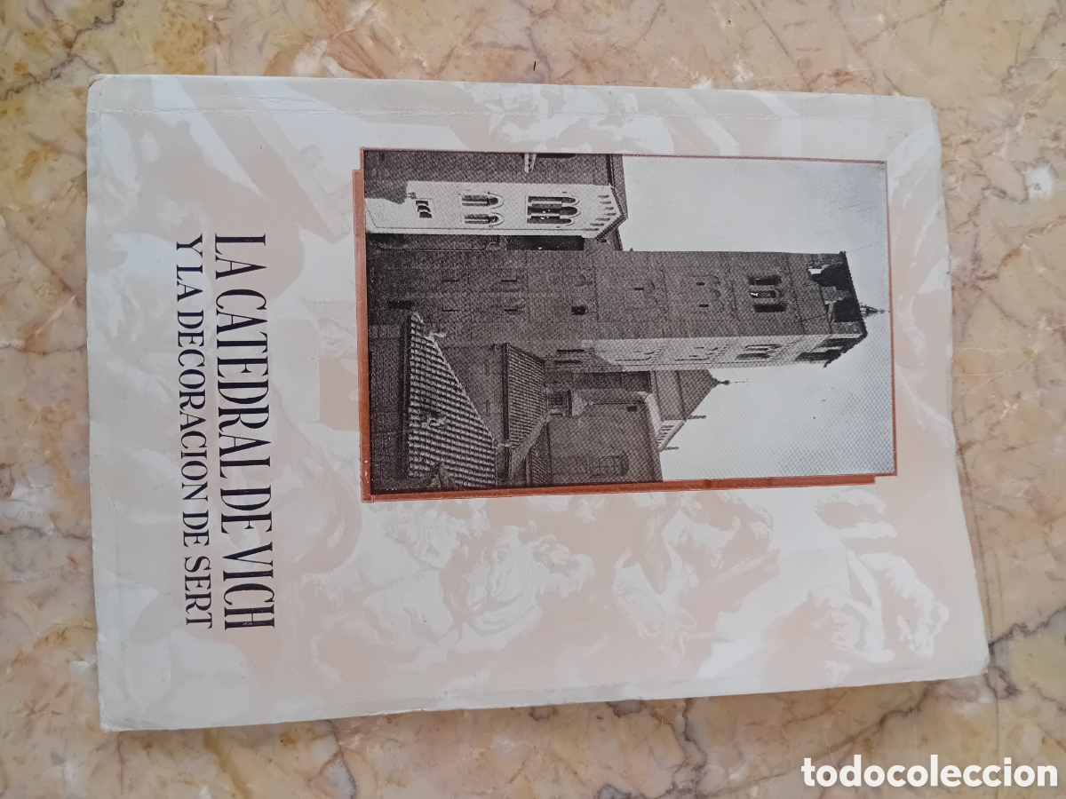 Libros de segunda mano: LA CATEDRAL DE VICH Y LA DECORACION DE SERT. EDUARDO JUNYENT, 1944