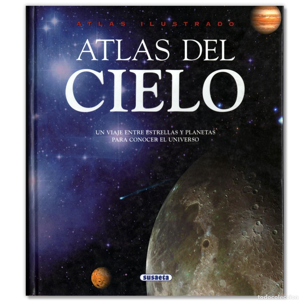 Libros de segunda mano: ATLAS DEL CIELO Un viaje entre estrellas...