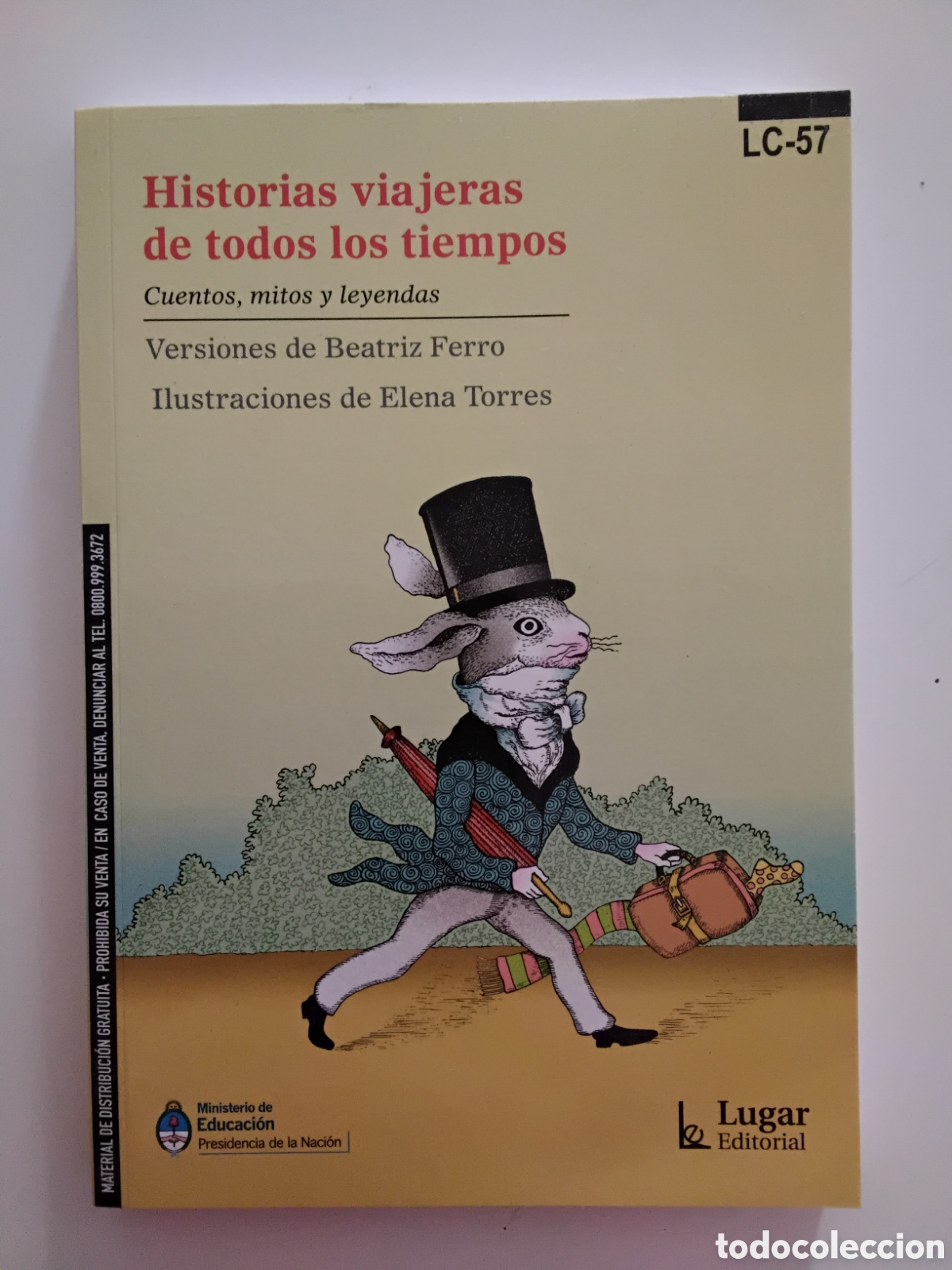 Libros de segunda mano: Beatriz Ferro &mdash; Historias viajeras de todos los tiempos. Cuentos, mitos y leyendas &mdash; Lugar Editorial