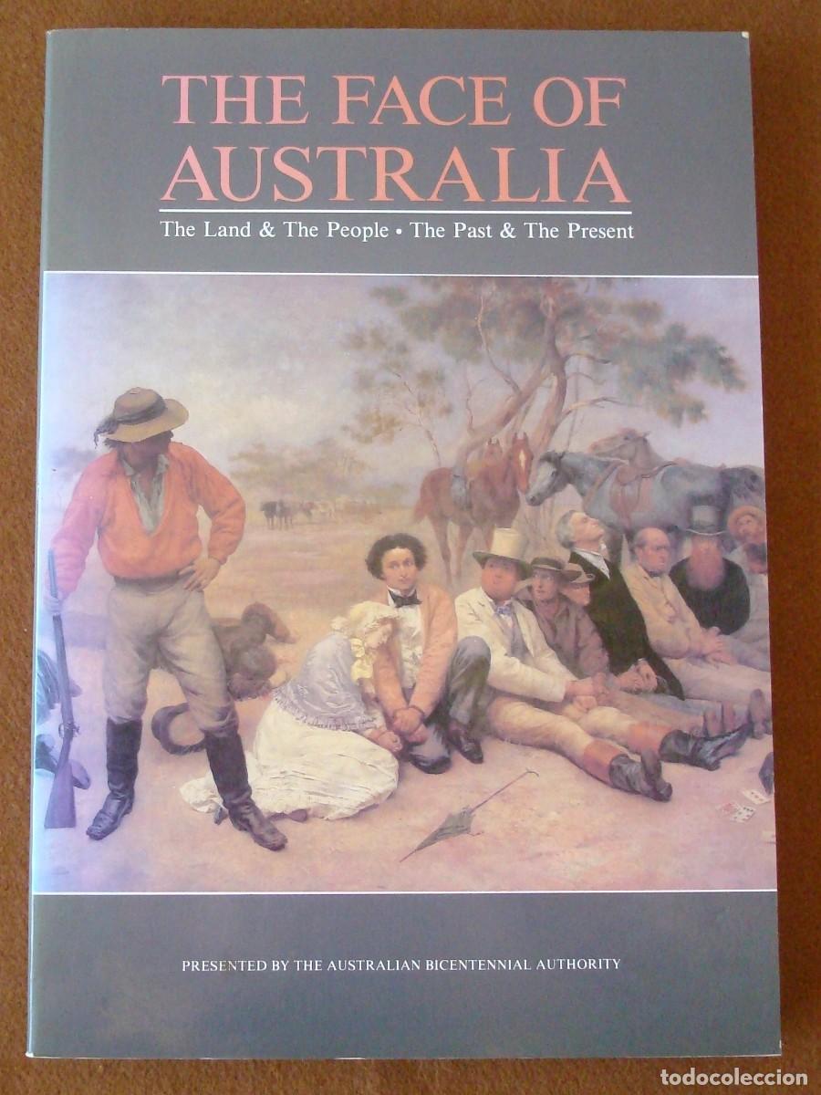 Libros de segunda mano: The face of Australia (The land & the people, the past & the present)