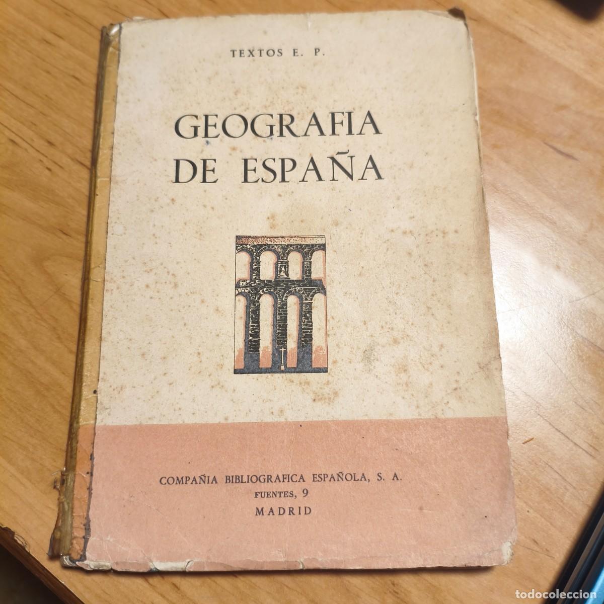 Libros de segunda mano: Geograf&iacute;a de Espa&ntilde;a por E. P.