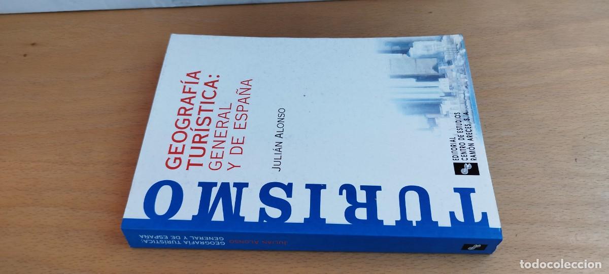 Libros de segunda mano: GEOGRAFIA TURISTICA GENERAL Y DE ESPA&Ntilde;A / JULIAN ALONSO / KARA 29 / CENTRO DE ESTUDIOS RAMON ARECES