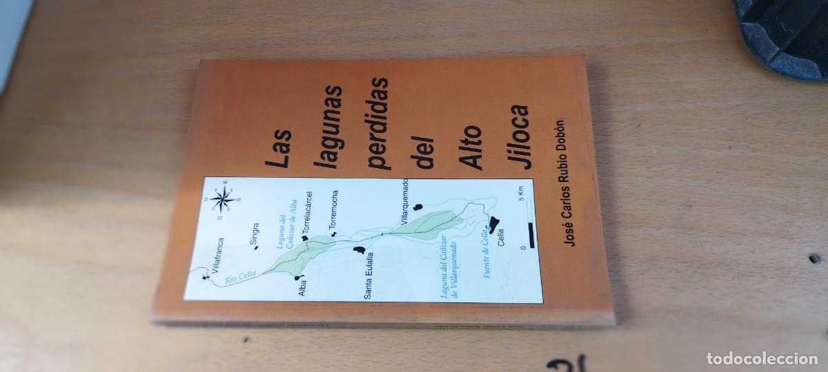 Libros de segunda mano: LAS LAGUNAS PERDIDAS DEL ALTO JILOCA/JOSE CARLOS RUBIO DOBON/KARA 32/TERUEL/ARAGON