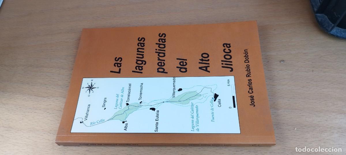 Libros de segunda mano: LAS LAGUNAS PERDIDAS DEL ALTO JILOCA/JOSE CARLOS RUBIO DOBON/KARA 32/TERUEL/ARAGON
