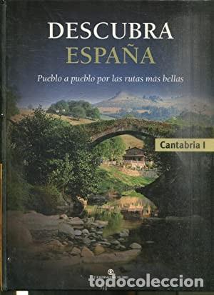 Libros de segunda mano: Descubra Espa&ntilde;a. Cantabria I - Varios - S. A. de Promoci&oacute;n y Ediciones