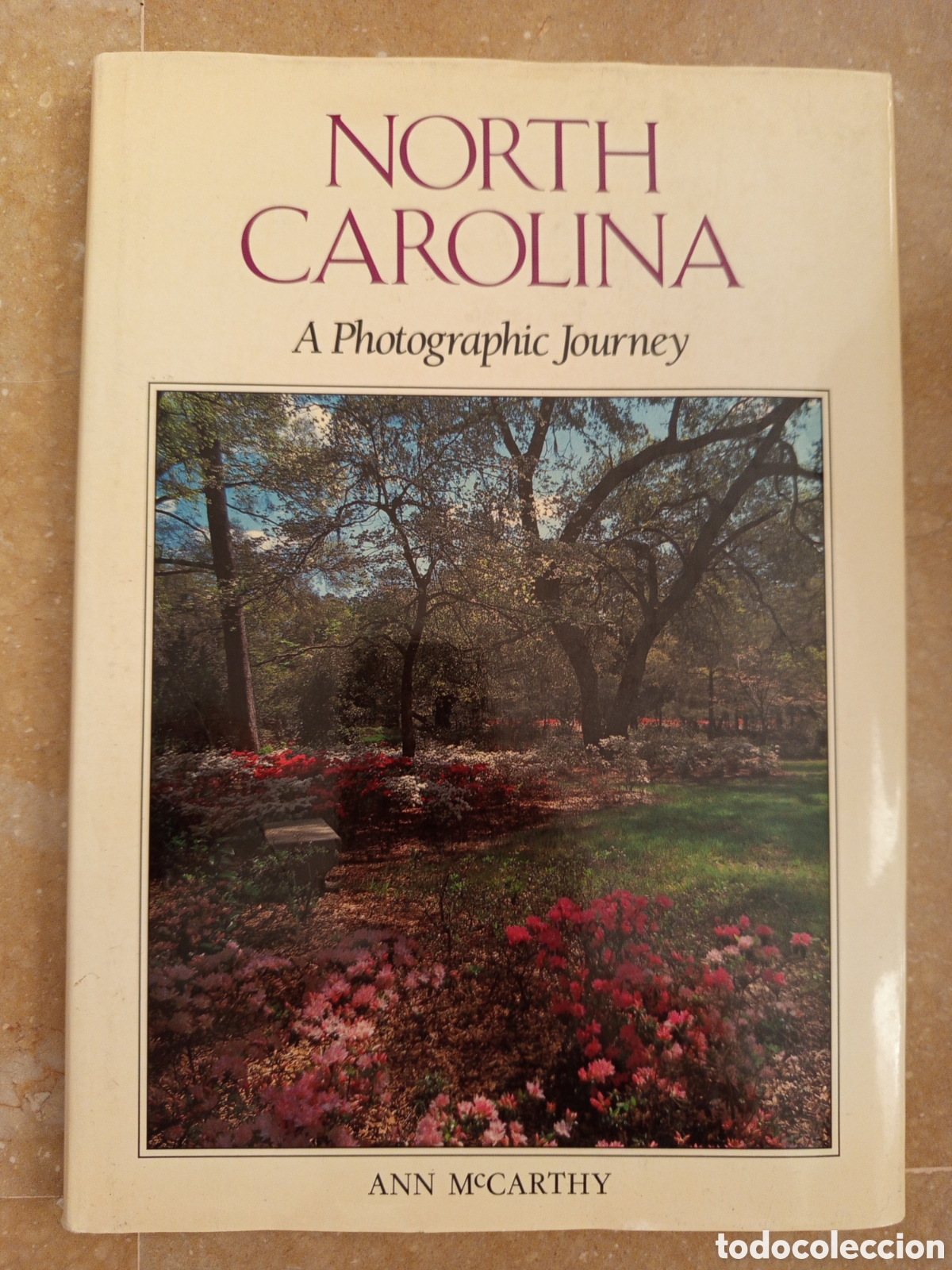Libros de segunda mano: NORTH CAROLINA. A PHOTOGRAPHIC JOURNEY (ANN McCARTHY)