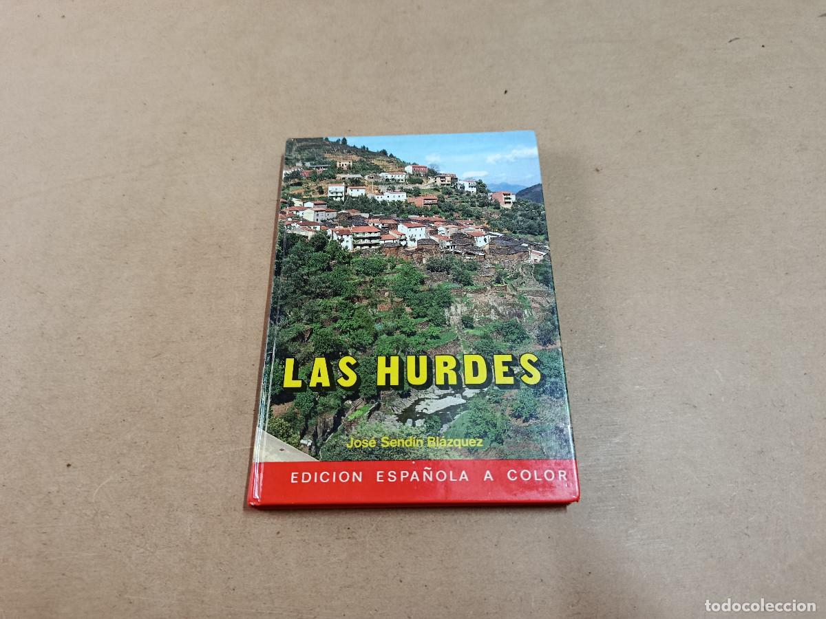 Libros de segunda mano: EXTREMADURA - LAS HURDES - JOS&Eacute; SEND&Iacute;N BL&Aacute;ZQUEZ - COLECCI&Oacute;N GU&Iacute;AS EVEREST