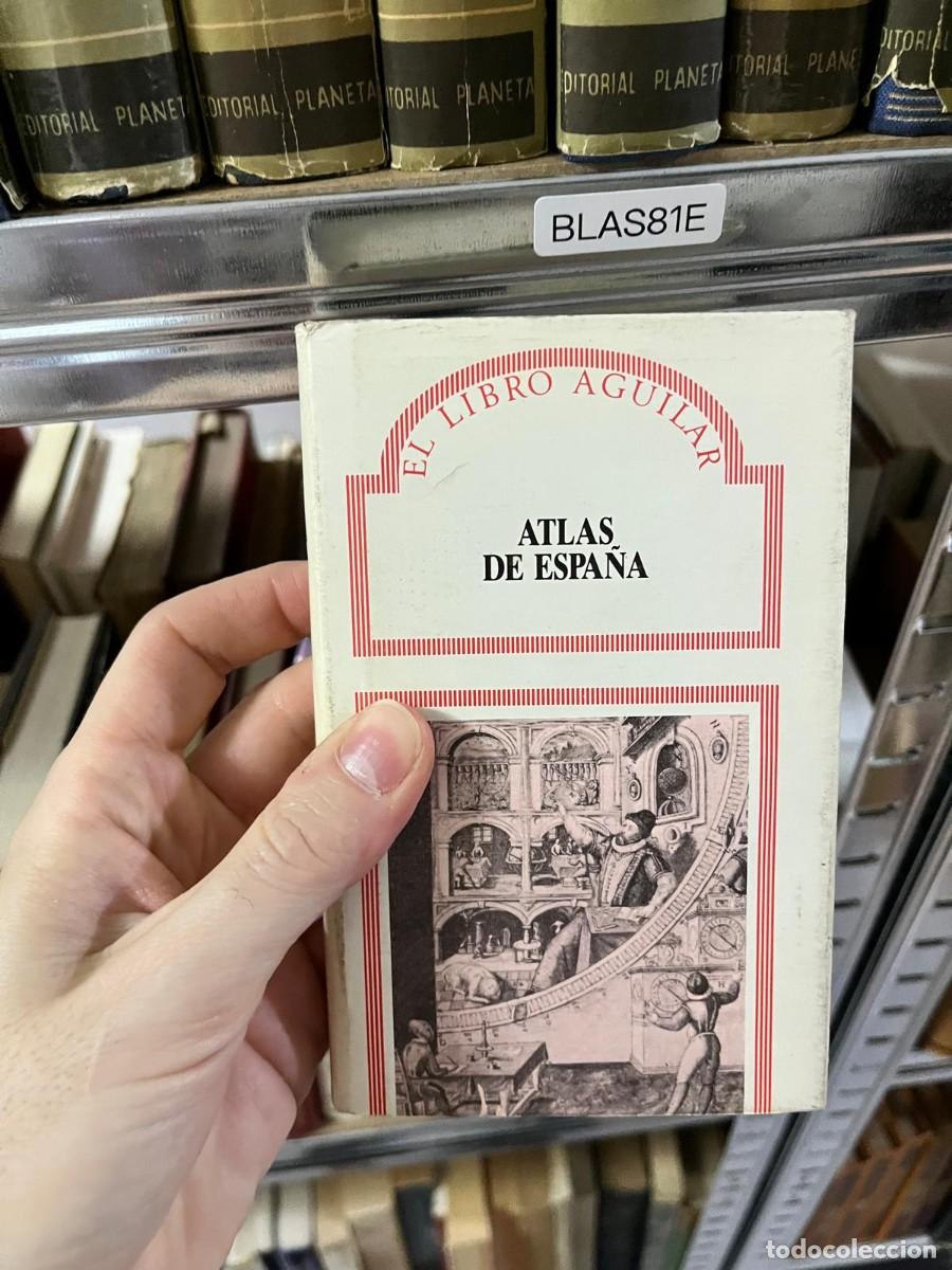 Libros de segunda mano: BLAS81E &mdash; Atlas de Espa&ntilde;a &mdash; Aguilar (El Libro Aguilar)