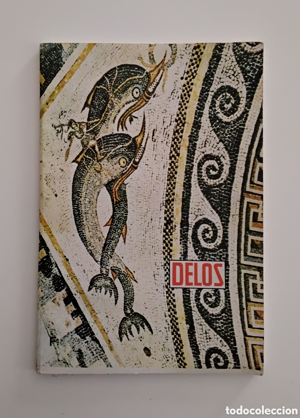 Libros de segunda mano: Georges Sakkas y Marie Sarlas &mdash; Delos. Guide touristique &ndash; Editions Artemis