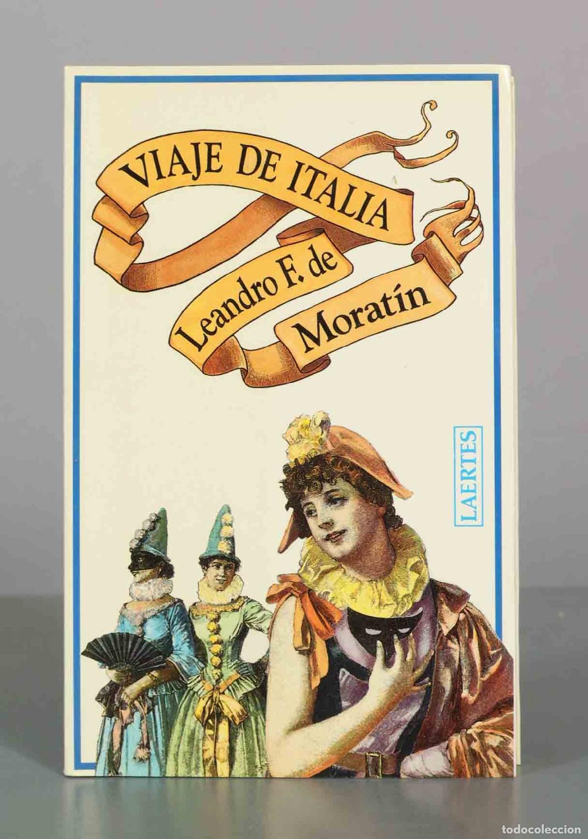 Libros de segunda mano: Viaje de Italia - Leandro Fern&aacute;ndez de Morat&iacute;n - Laertes Editorial