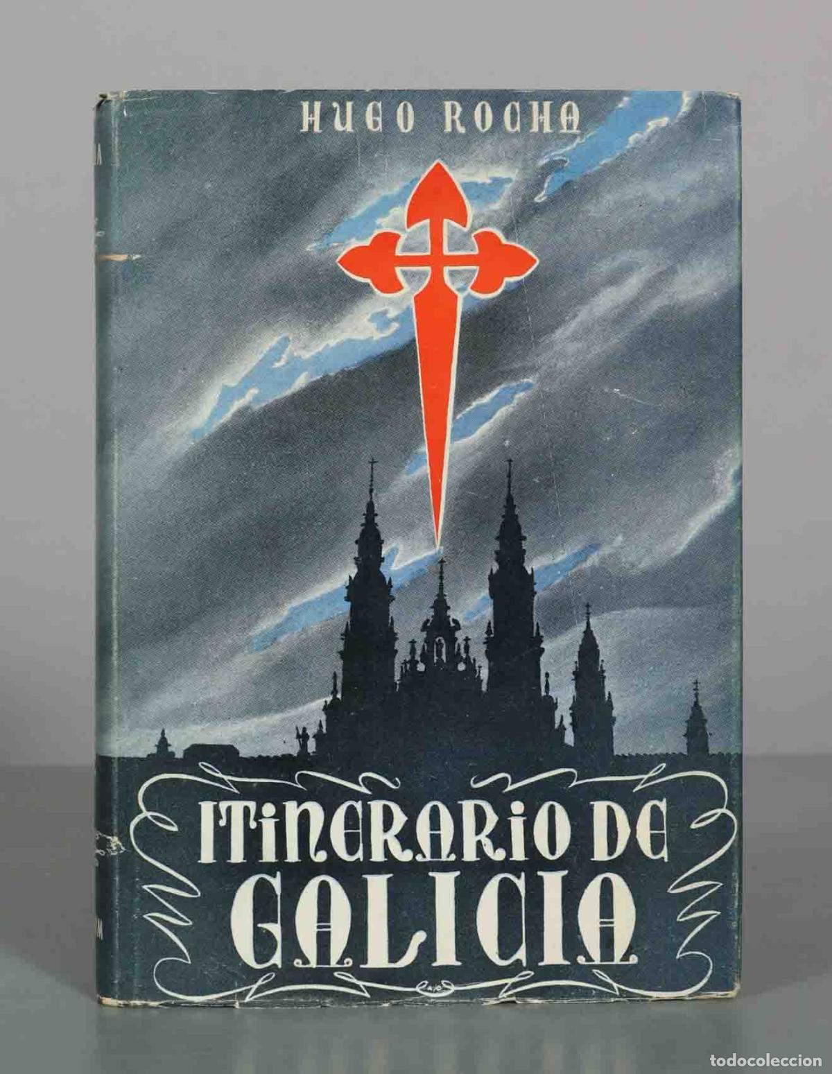 Libros de segunda mano: Itinerario de Galicia - Hugo Rocha - Ediciones Studium de Cultura