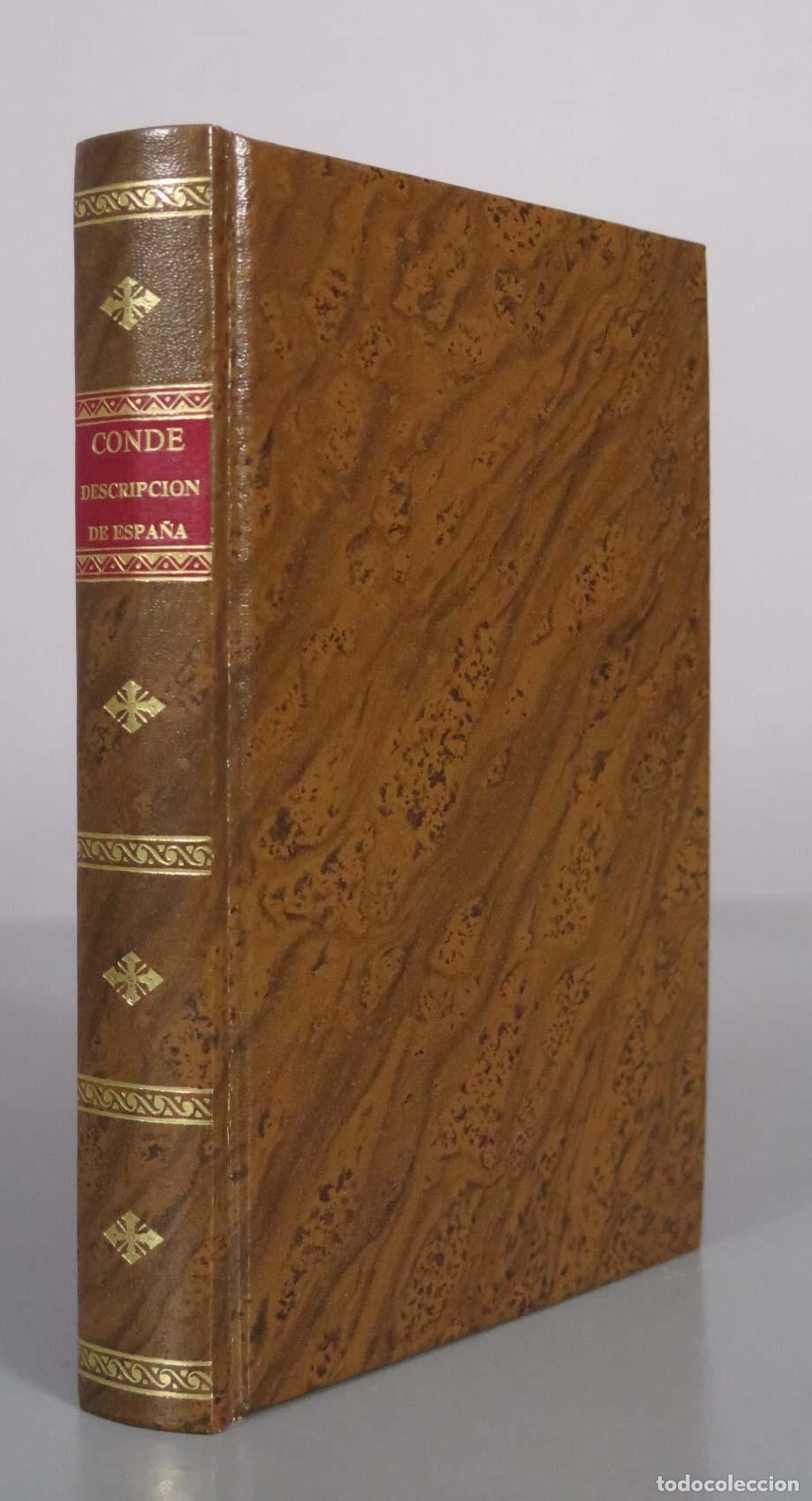 Libros de segunda mano: Descripci&oacute;n de Espa&ntilde;a de Xerif Aledris, conocido por el Nubiense - Josef Antonio Conde - Imprenta Re