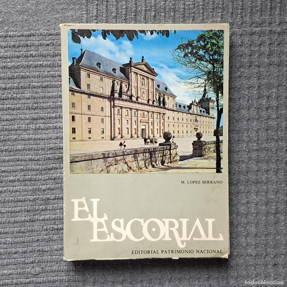 Libros de segunda mano: EL ESCORIAL - MATILDE L&Oacute;PEZ SERRANO