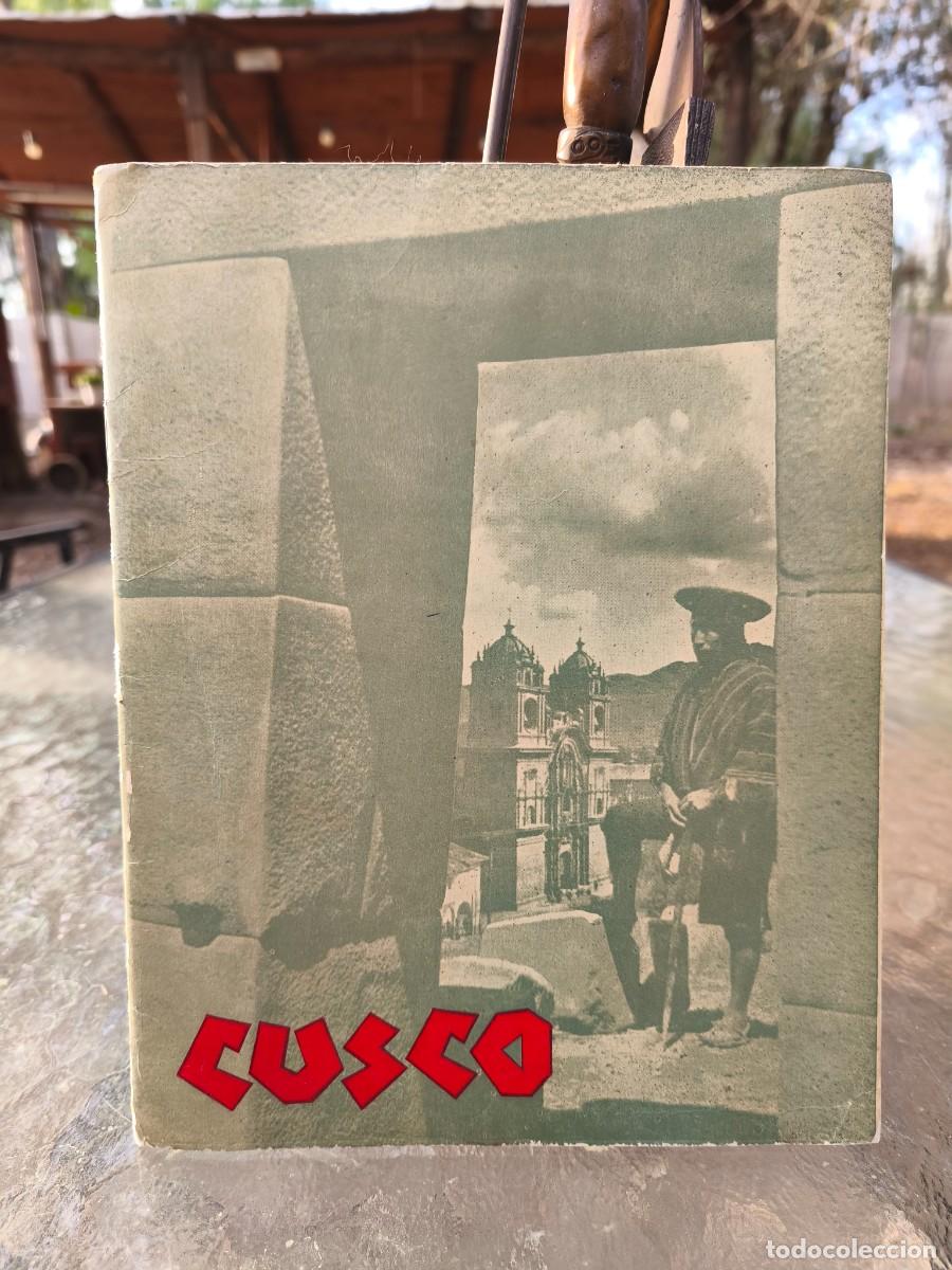 Libros de segunda mano: Jos&eacute; Mar&iacute;a Arguedas &mdash; Cusco &mdash; Ediciones Contur, Lima, 1947 / M. CHAMBI / CISNEROS / WHALTER /