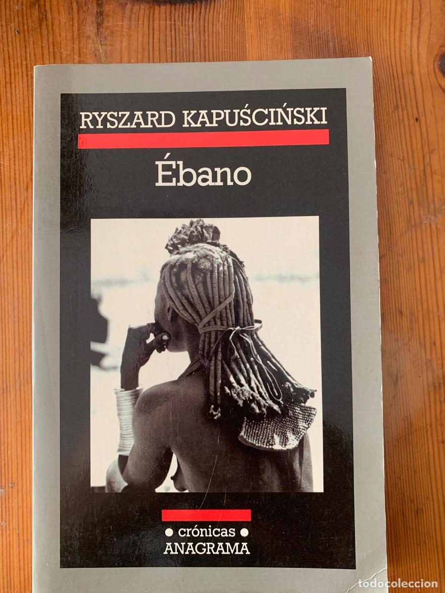 Libros de segunda mano: &Eacute;bano de Ryszard Kapuscinski (Bols 18)