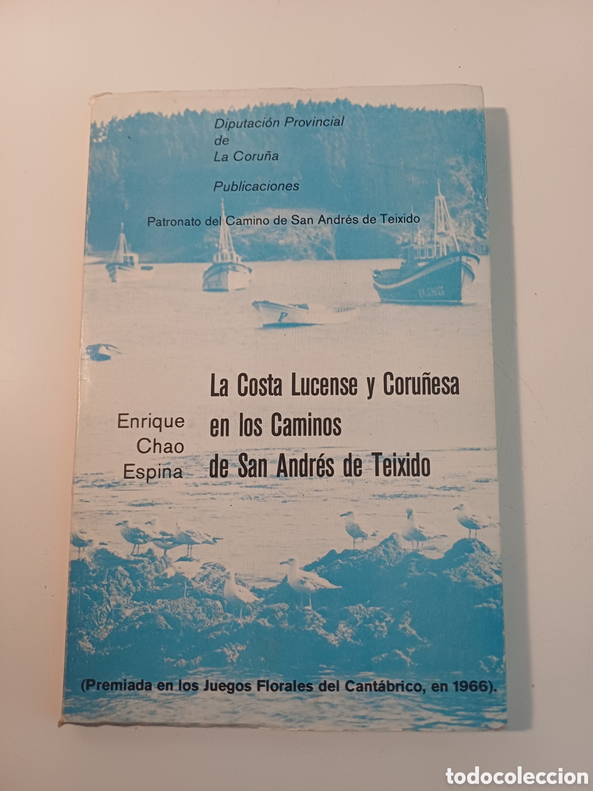 Libros de segunda mano: La costa lucense y coru&ntilde;esa en los caminos de San Andr&eacute;s de Teixido 1980 Enrique Chao Espina