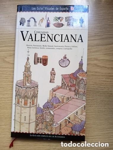 Libros de segunda mano: COMUNIDAD VALENCIANA - LAS GUIAS VISUALES DE ESPA&Ntilde;A