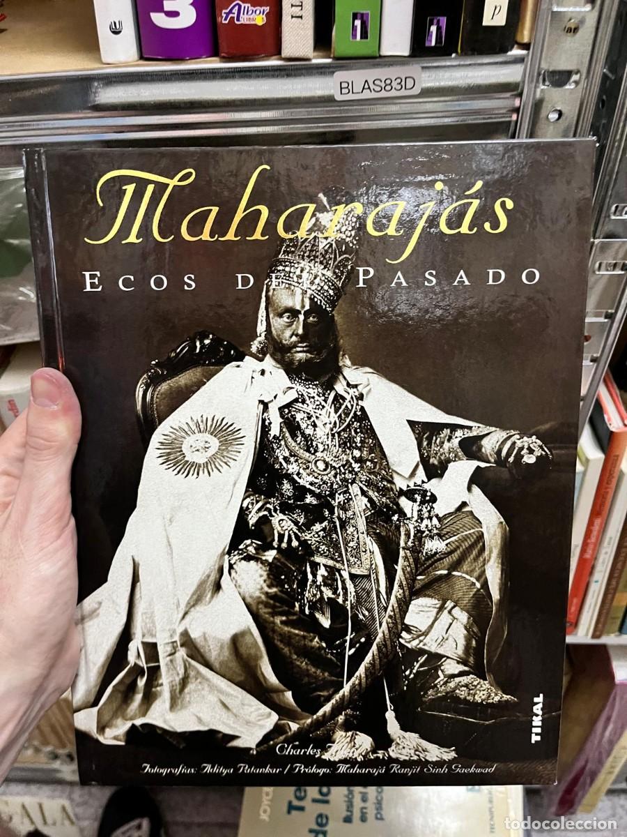 Libros de segunda mano: BLAS83D - Maharaj&aacute;s. Ecos del pasado. Recorrido fotogr&aacute;fico e hist&oacute;rico por la vida y el legado de l
