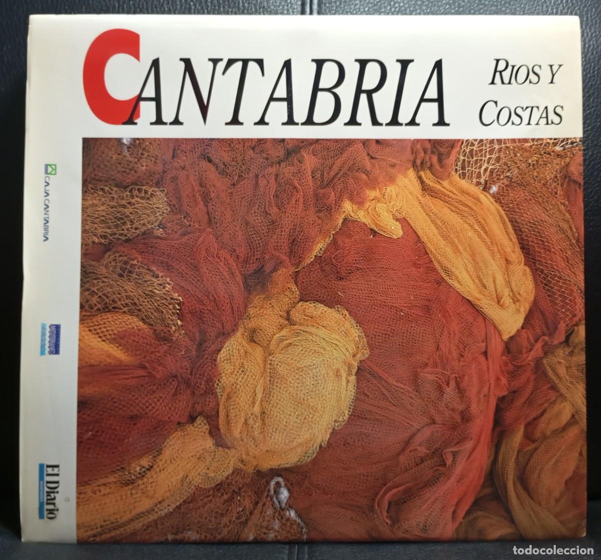 Libros de segunda mano: CANTABRIA RIOS Y COSTAS - LIBRO - TAPA DURA - DIARIO MONTA&Ntilde;ES - EDITORIAL MEDITERRANEO - 1993