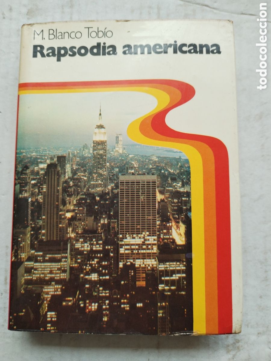 Libros de segunda mano: RAPSODIA AMERICANA/M. BLANCO TOBIO