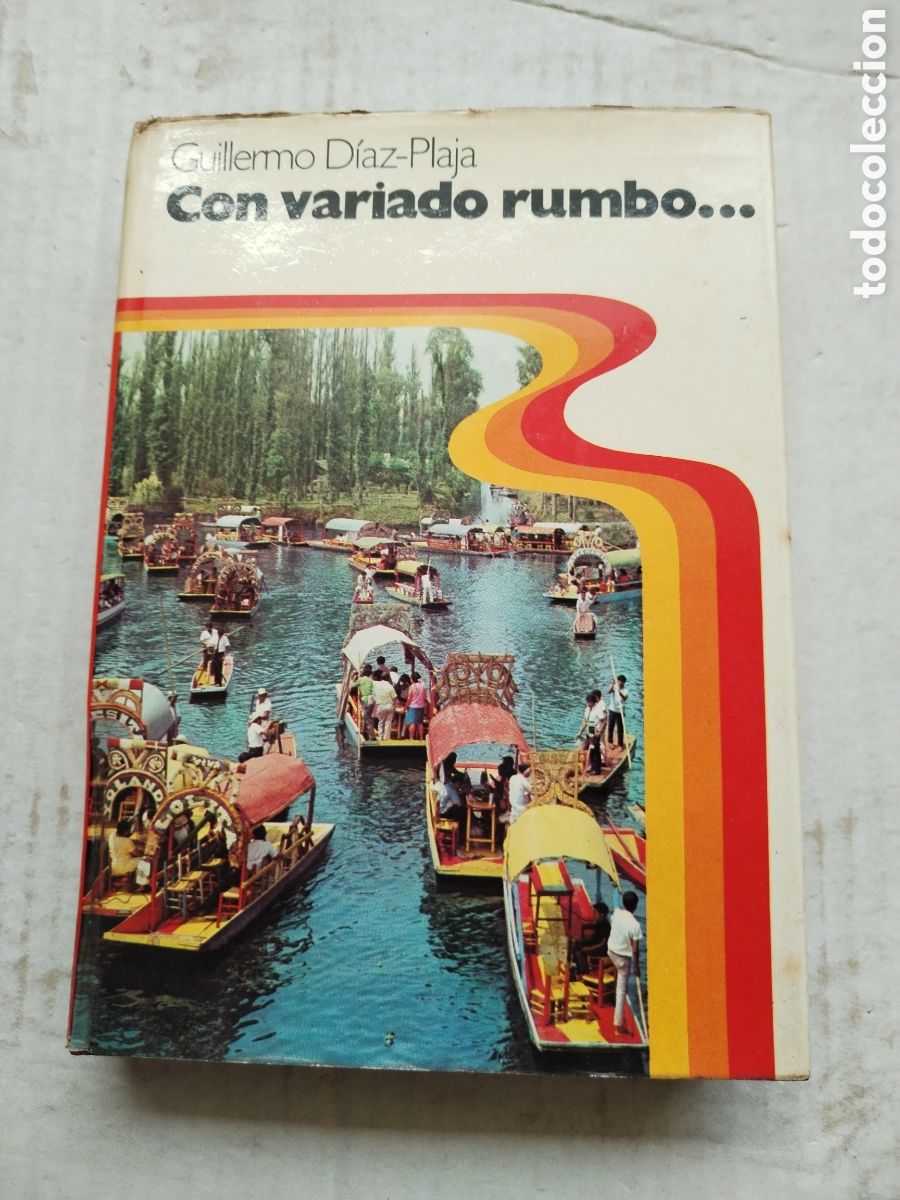 Libros de segunda mano: CON VARIADO RUMBO/GUILLERMO DIAZ PLAJA