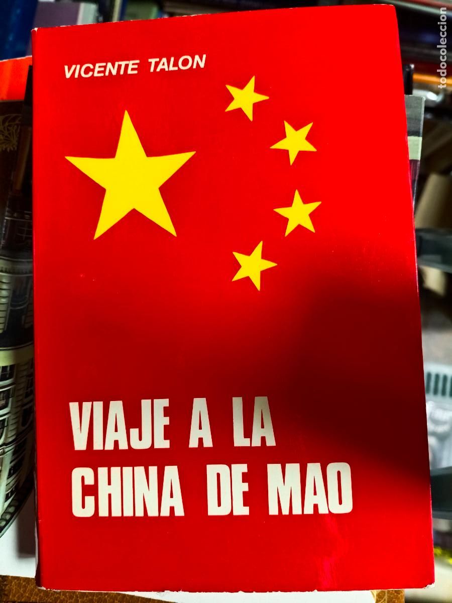 Libros de segunda mano: Viaje a la China de Mao.- Talon, Vicente