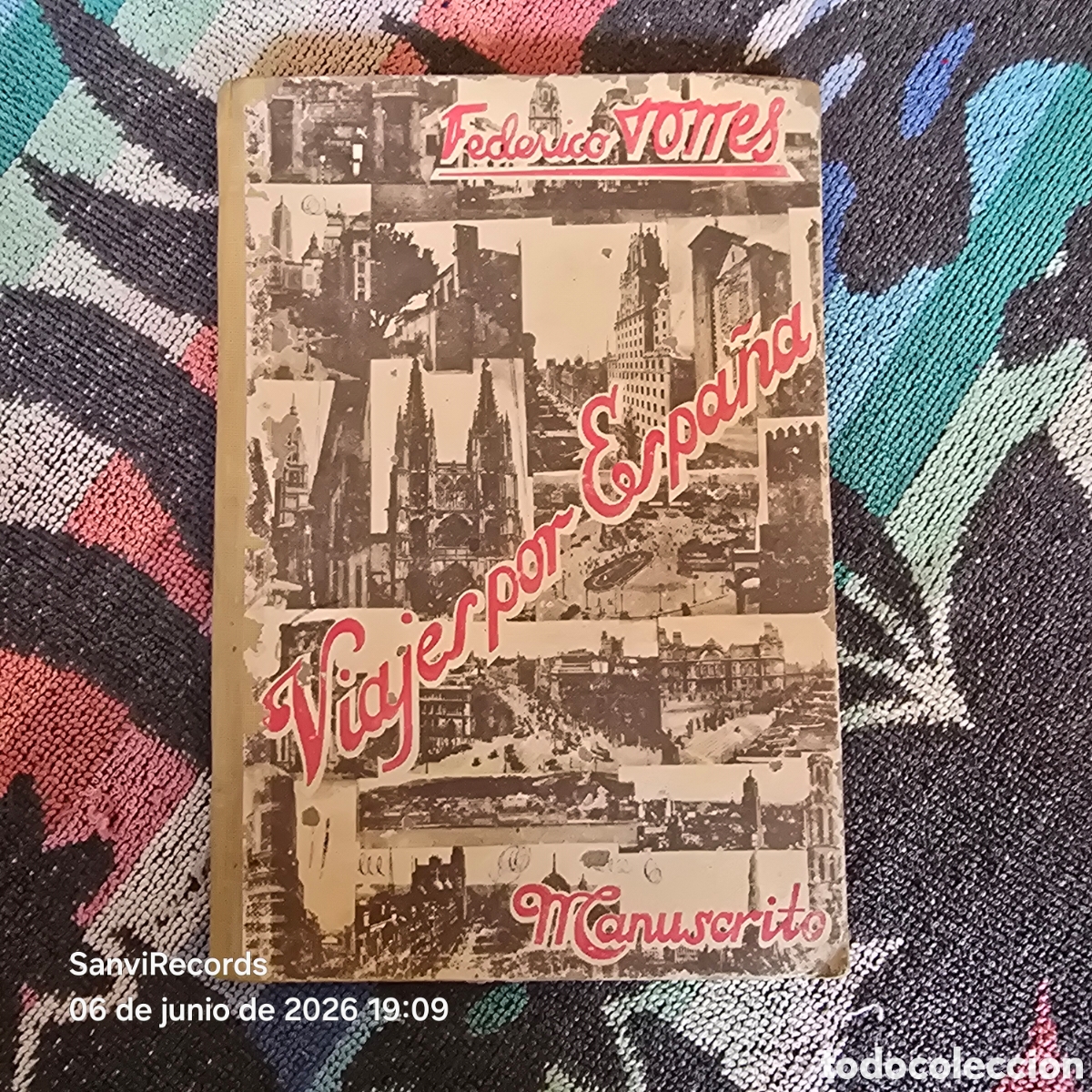 Libros de segunda mano: VIAJES POR ESPA&Ntilde;A, MANUSCRITO (FEDERICO TORRES) (MIGUEL A. SALVATELLA, EDITOR)