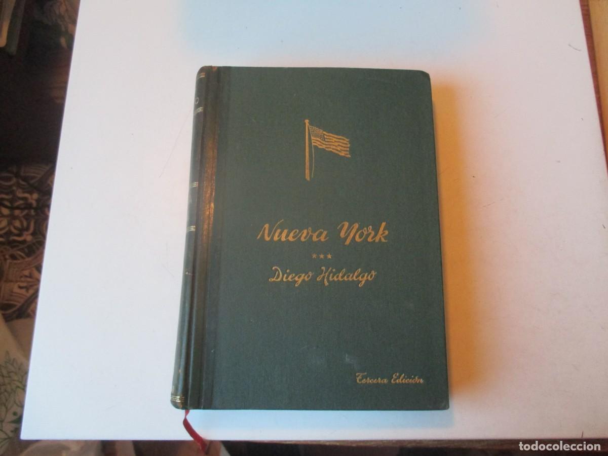 Libros de segunda mano: DIEGO HIDALGO Nueva York . Impresiones de un espa&ntilde;ol del s. XIX que no sabe ingl&eacute;s W40606