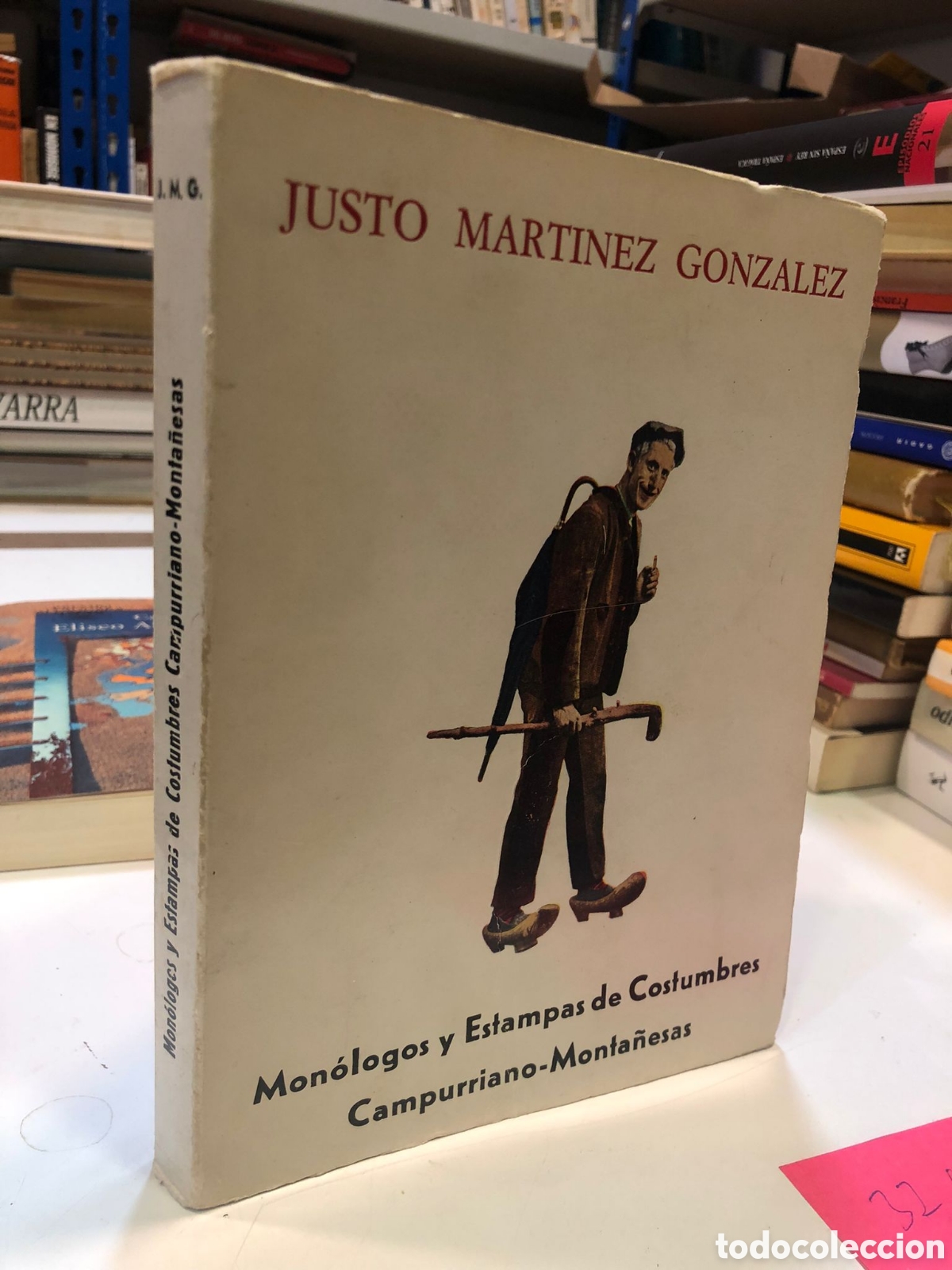 Gebrauchte B&uuml;cher: Mon&oacute;logos y estampas de costumbres. Campurriano-Monta&ntilde;esas - Justo Mart&iacute;nez Gonz&aacute;lez