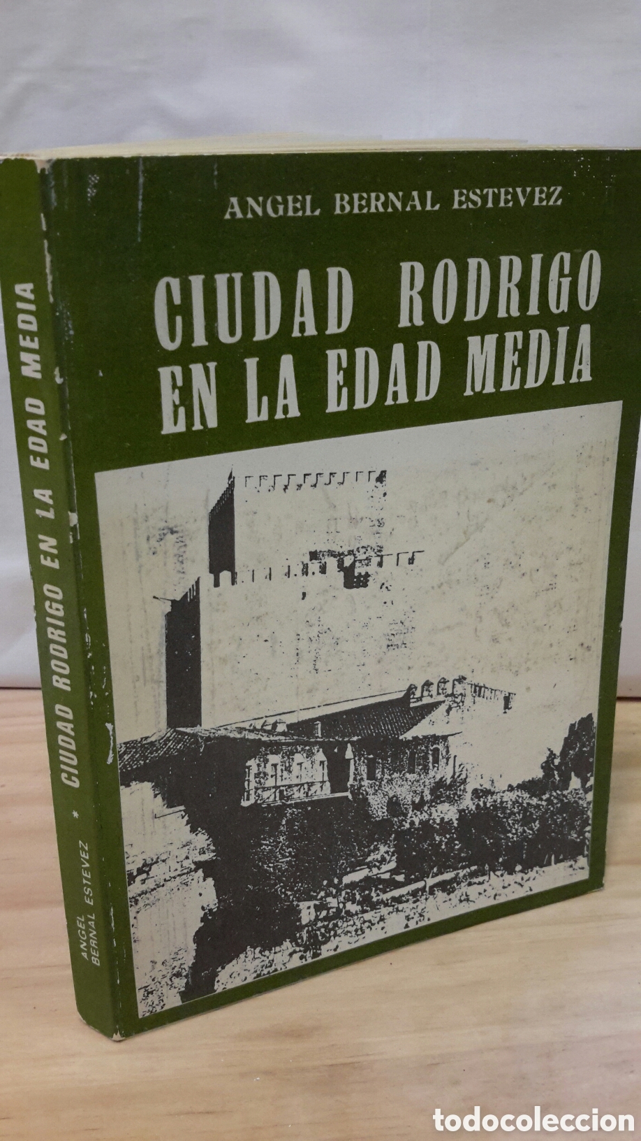 Libros de segunda mano: Angel Bernal Estevez - Ciudad Rodrigo en la edad media